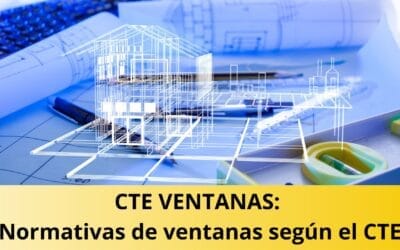 CTE VENTANAS: Normativas de ventanas según el CTE