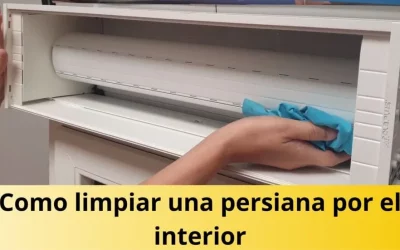 Como limpiar una persiana por el interior: Guía paso a paso.