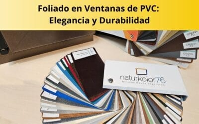 Foliado en Ventanas de PVC: Elegancia y Durabilidad
