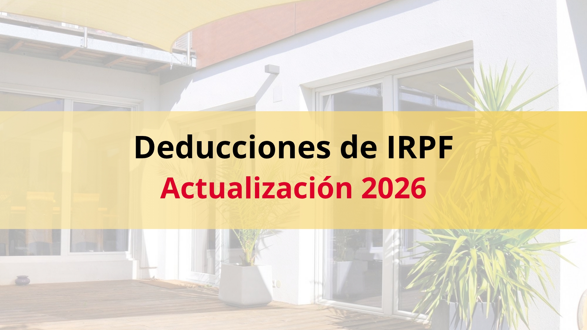 Vuelven las Deducciones de IRPF por el cambio de Ventanas (Actualizado ...