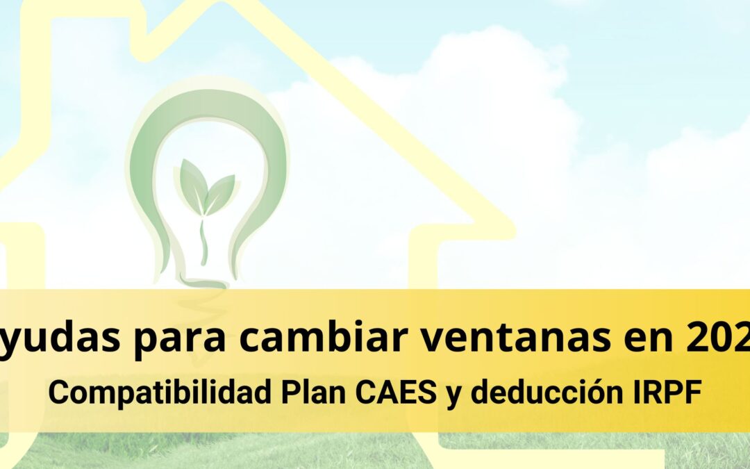 Compatibilidad Plan CAES y deducción IRPF